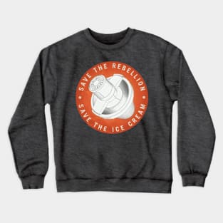 Save the Rebellion Save the Ice Cream Vintage Crewneck Sweatshirt